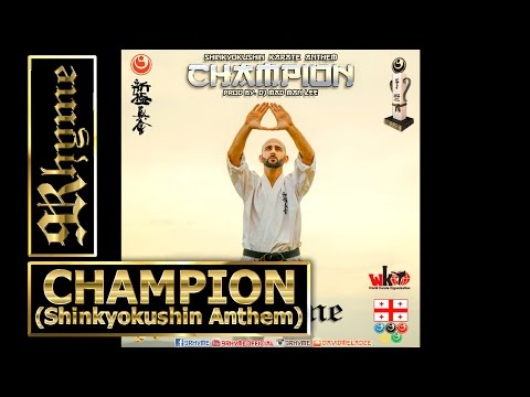 9Rhyme - Champion (Shinkyokushin Karate Anthem) EURO 2016